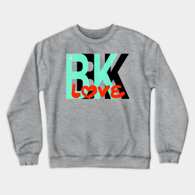 BK Love Crewneck Sweatshirt by Digz